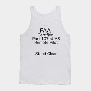 FAA Licensed Part 107 sUAS Remote Pilot T-Shirt Tank Top